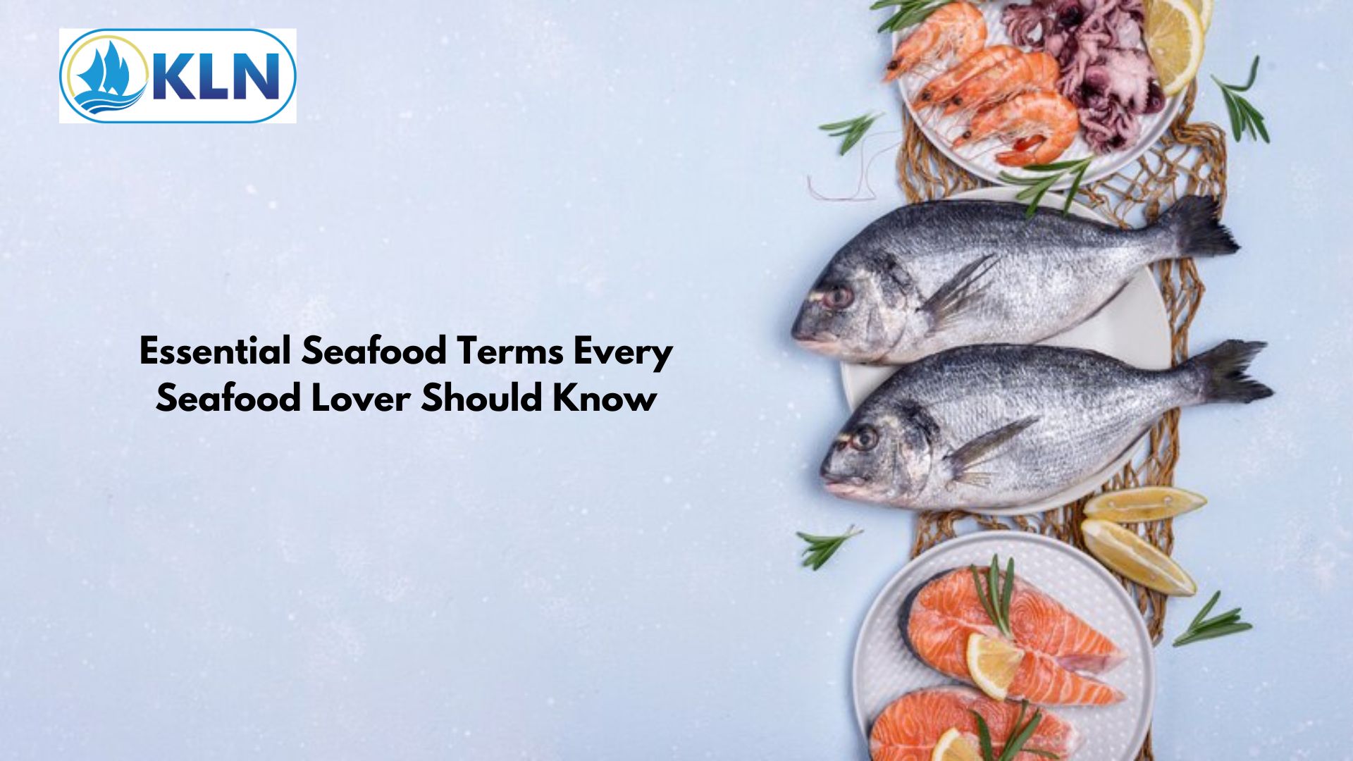 Essential Seafood Terms Every Seafood Lover Should Know